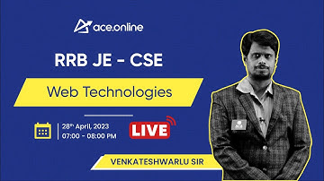 Web Technologies: RRB- JE Computer Science | Venkateshwarlu Sir |ACE Online & ACE Engg. Academy