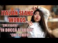 8 ITALIAN SLANG WORDS YOU NEED TO KNOW | CHIARA JAYNE and The Captivating Facts about Italy