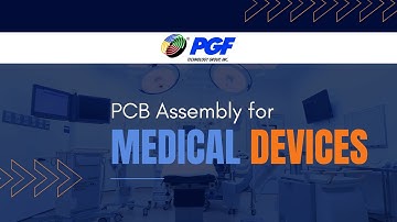 PCB Assembly for Medical Devices