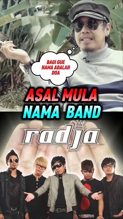 ASAL MULA NAMA BAND RADJA #radja #bandindo #podcast