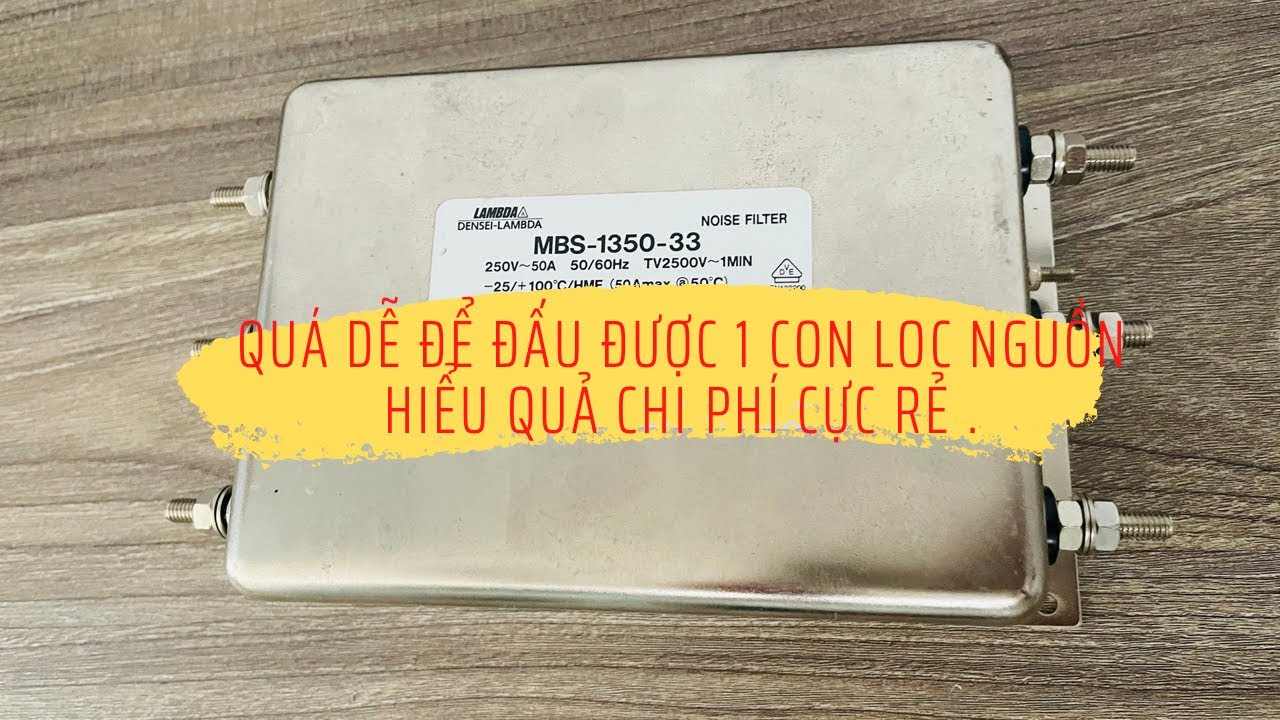 Cách Đấu Lọc Điện Sạch Đơn Giản, Hiệu quả , ai cũng Làm Được