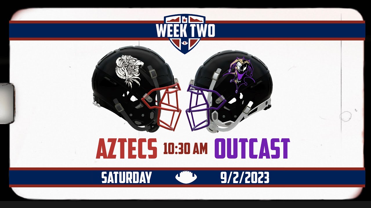 2023-9-2 Aztecs vs Outcast - YouTube