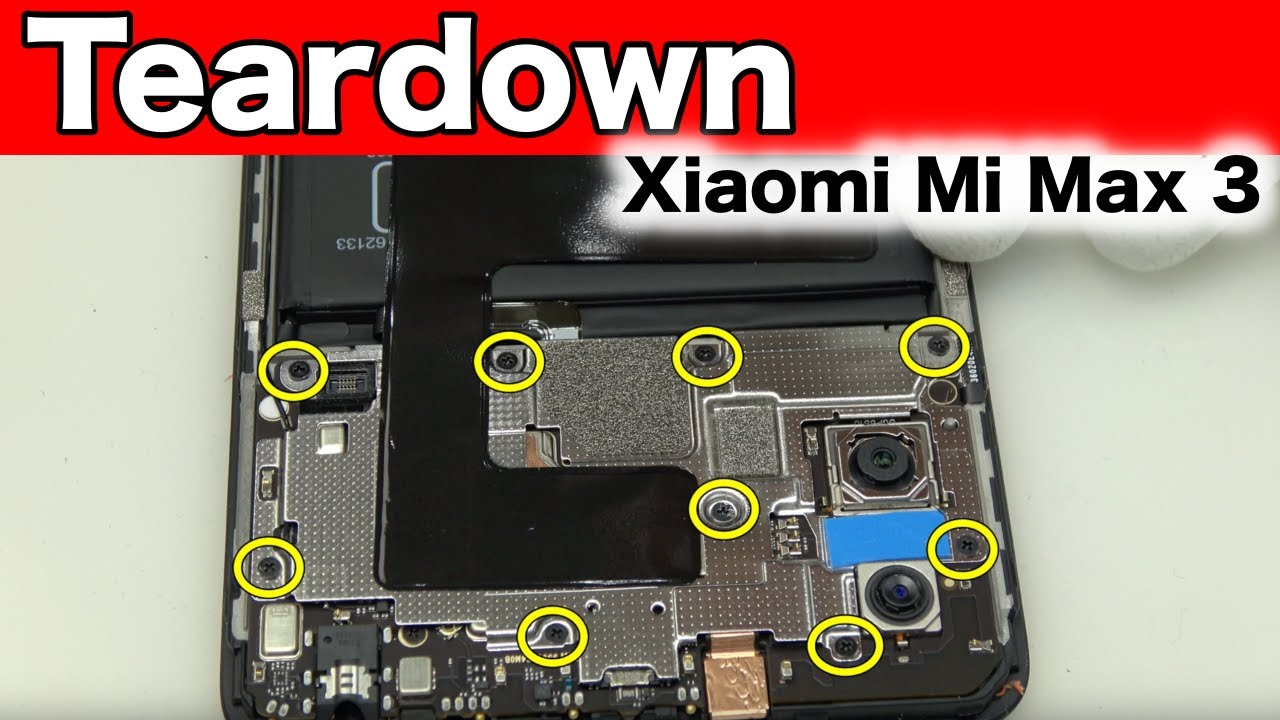 New Xiaomi Mi Max 3 Teardown
