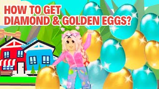 How To Get DIAMOND & GOLDEN EGGS For FREE in Adopt Me! ALWAYS HATCH LEGENDARY! Roblox How To Get DIAMOND & GOLDEN EGGS For FREE in Adopt Me! ALWAYS HATCH LEGENDARY! Roblox