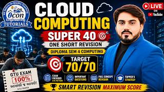 SUPER 40 CLOUD COMPUTING ( CC) || DIPLOMA SEM 4 COMPUTER || ONE SHORT REVISION || SPECIAL GTU EXAM