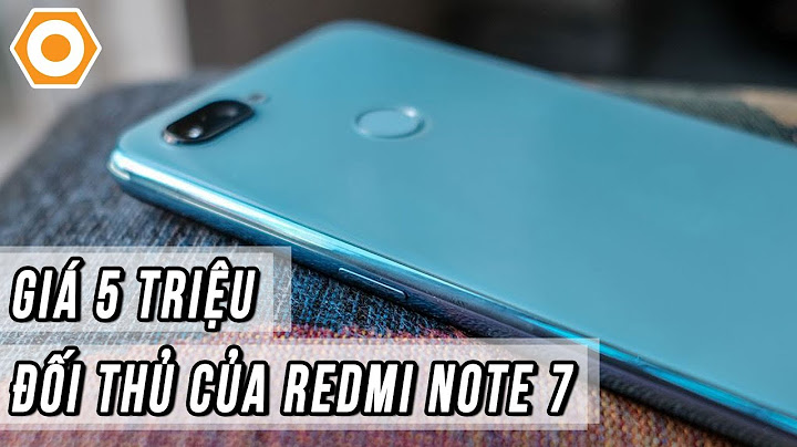 Đánh giá redmi note 7 chính hãng năm 2024