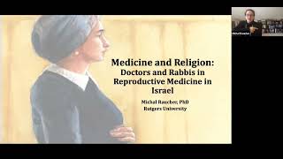 Michal Raucher on Medicine and Religion: Doctors and Rabbis in Israel