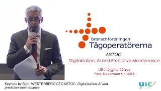 UIC Digital Conference 2018 - Keynote by Björn WESTERBERG, CEO Astoc screenshot 4