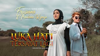 Fauzana ft Maulana Wijaya - Luka Hati Tersayat Lagi