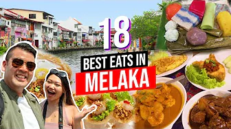 18 Best Eats in Melaka | What to Eat in Melaka