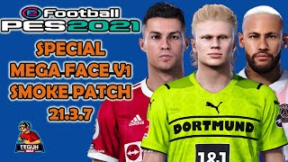 PES 2021 Special Mega Face V1 Smoke Pacth 21.3.7 DLC 7