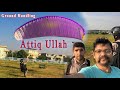 Attiq Ullah Paragliding | Paragliding in Pakistan | Uqab Adventure Club |
