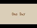 Omoinotake - One Day【Kanji/Romaji/Terjemahan Indonesia】