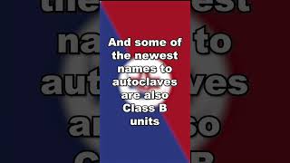 Examples Of Some Class B Autoclaves