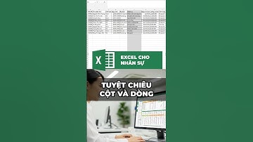 Excel cho HR - 3 Tuyệt chiêu thao tác cột và dòng mà bạn nên biết #excel #exceltips #quantrinhansu