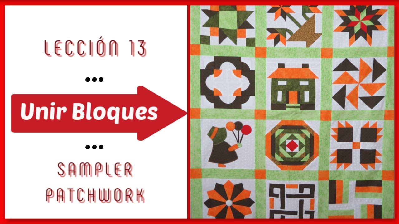 Como unir bloques de patchwork   Sampler patchwork 2019