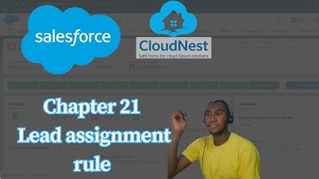How to Use Lead & Case Assignment Rules in Salesforce (Automation Tutorial for Admins)