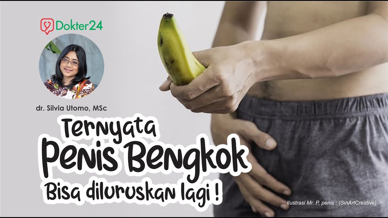 Dokter 24 Ternyata Penis Bengkok Bisa Diluruskan Lagi Youtube