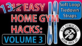 13 EASY Home Gym Hacks: Soft Loop Tiedown Straps - VOLUME 3 screenshot 5