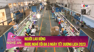 Người lao động được nghỉ tối đa 3 ngày Tết Dương lịch 2023