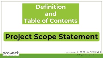Project Scope Statement - Definition and Table of Contents