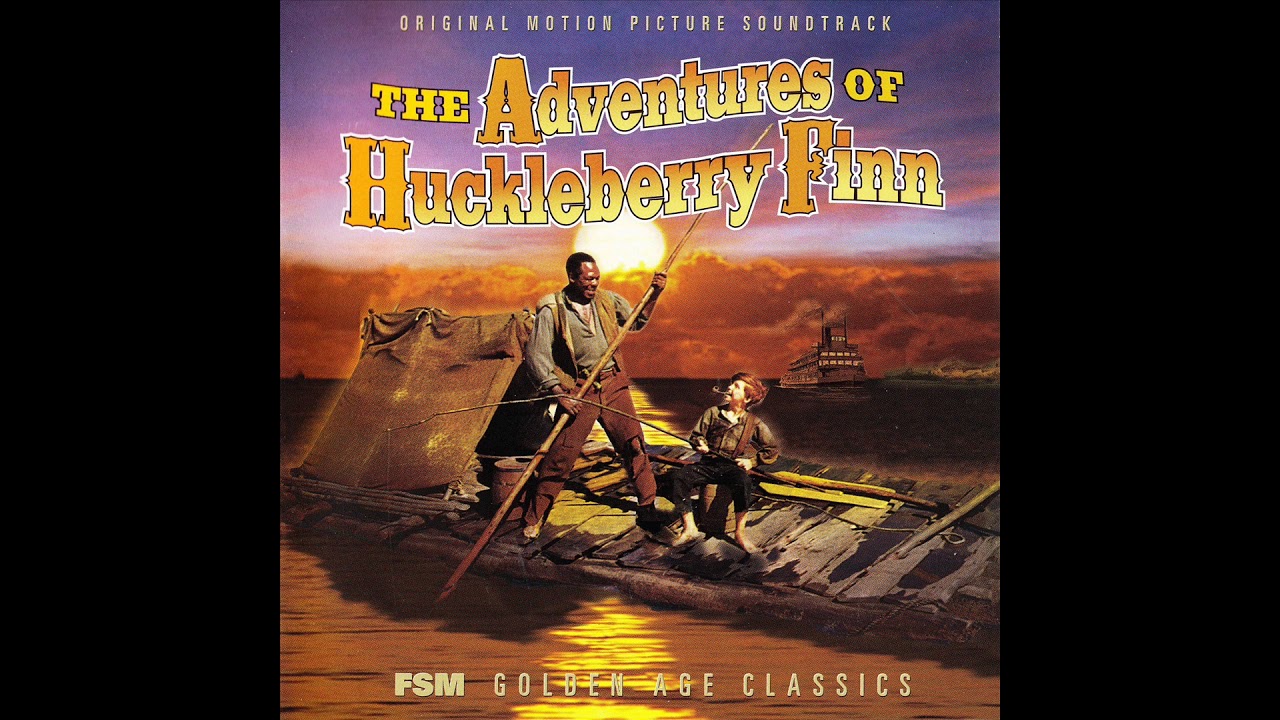 The Adventures Of Huckleberry Finn | Soundtrack Suite (Jerome Moross)