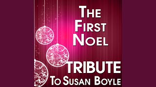 The First Noel (Tribute to Susan Boyle)