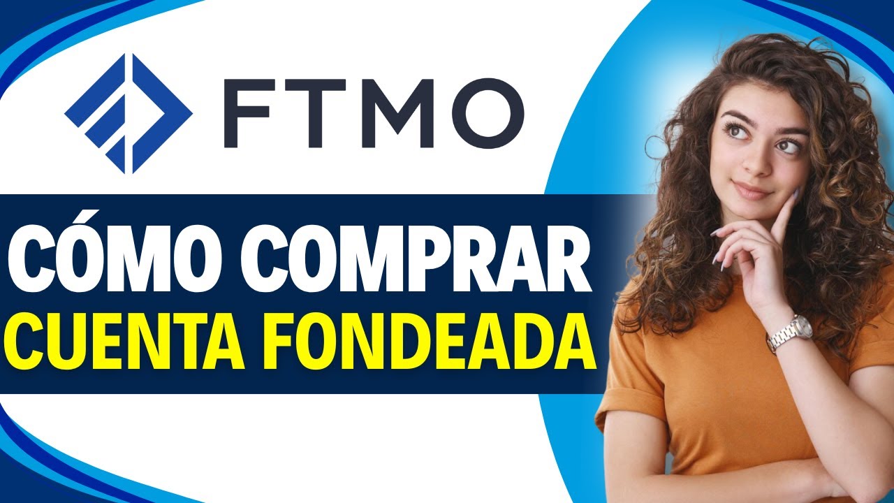 Como COMPRAR una Cuenta FONDEADA en FTMO (Paso a Paso) - YouTube