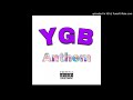 YGB Anthem