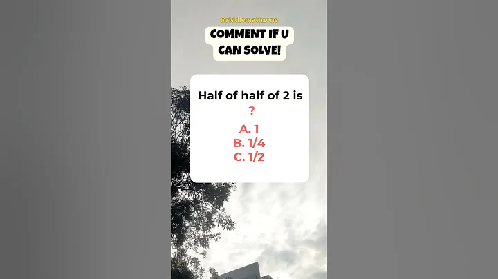 Half of half of 2 is ? #maths #shorts #riddlemathzone #pemdas
