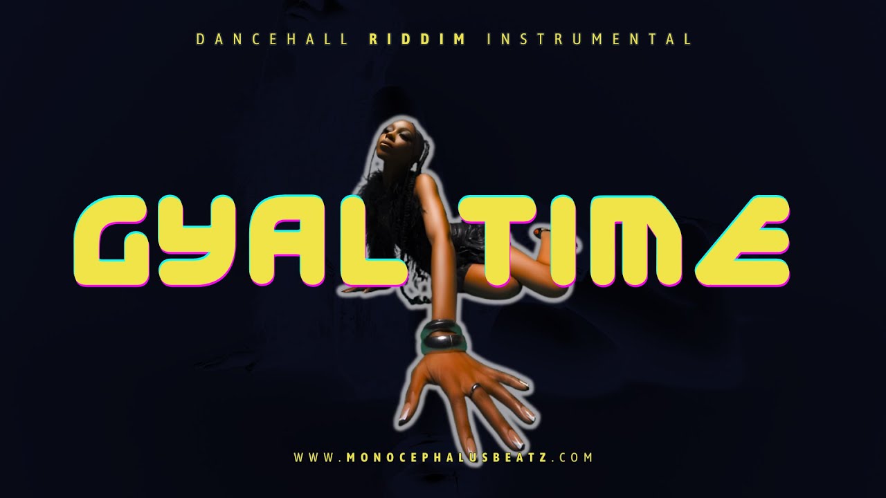 [FREE] 90s Dancehall Riddim Instrumental - Gyal Time ( Dancehall Old ...