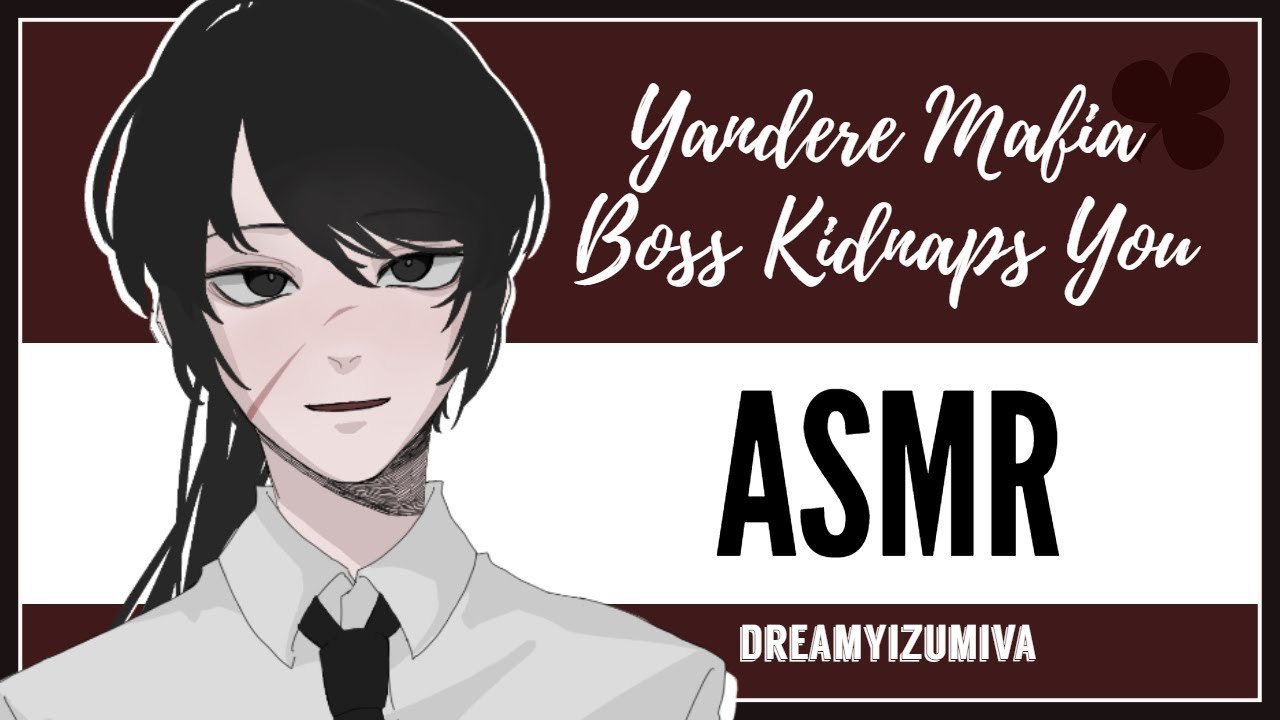 ASMR Roleplay | Yandere Mafia Boss Kidnaps You (Yandere Mafia Boss X Listener) [F4A]