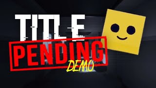 Title_Pending Demo | Breaking The Fourth Wall screenshot 2