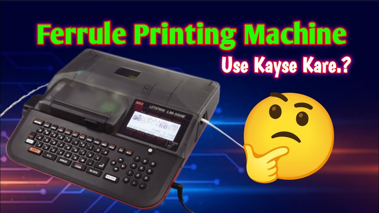 Ferrule Printing Machine  Use kayse Kare.? 🙄