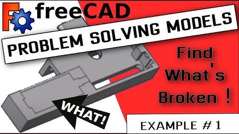 Wat is er kapot? Problemen in FreeCAD vinden en oplossen | Zelfintersecties in onderdeelontwerp i...