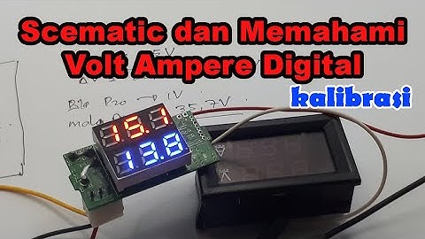 Apa itu volt ampere Digital Cara kerja dan skematik dsn-dvm-288