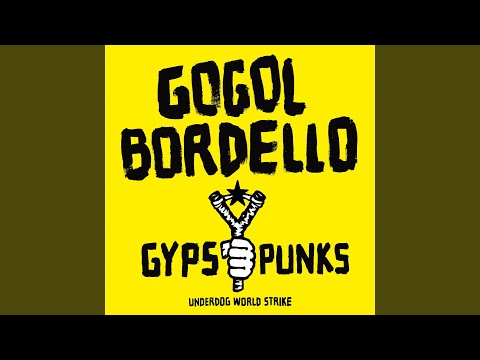 Undestructable - Gogol Bordello