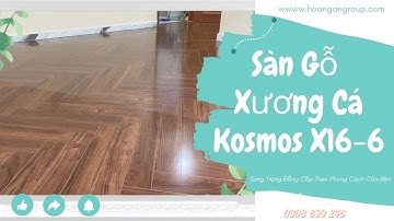Thi Công Lát Sàn Gỗ Xương Cá Kosmos X16-6 Tại Quận 7 TPHCM