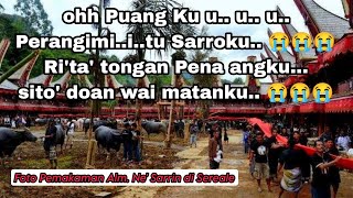 Lagu Paling Menyayat Hati Toraja || Oh Puang Ku. u... u... u... Perangimi.. i.. Tu Sarroku...😭😭😭