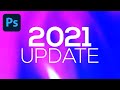 Photoshop 2021 NEW Features, Improvements &amp; What&#39;s New