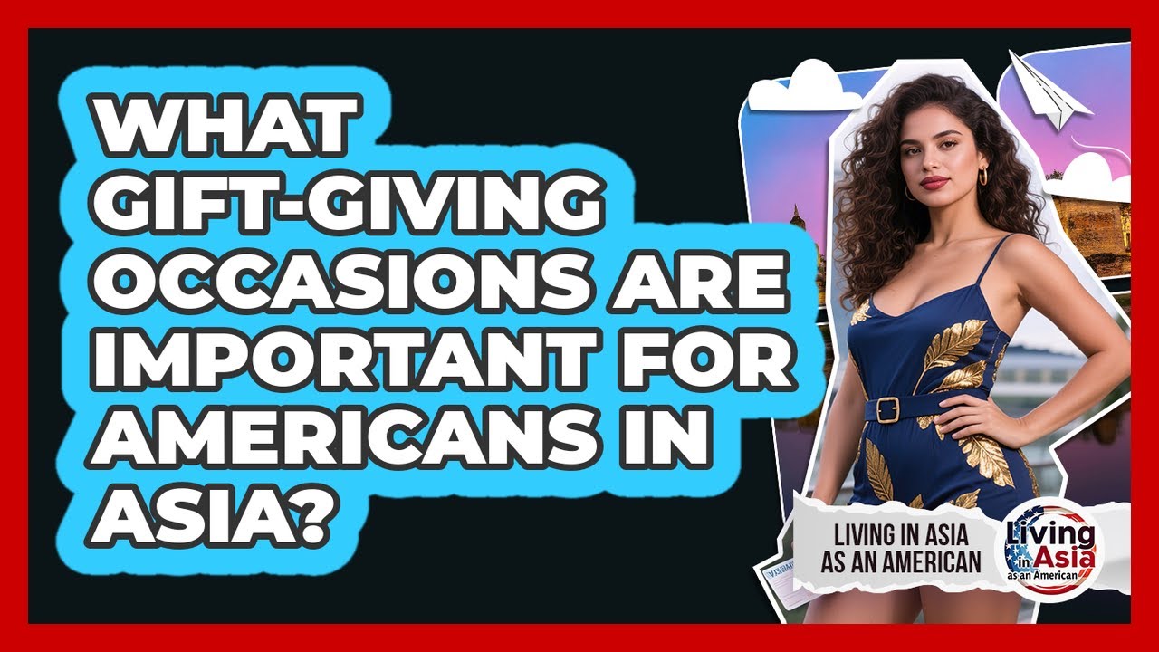 What Gift-giving Occasions Are Important For Americans In Asia? - Living in Asia as an American