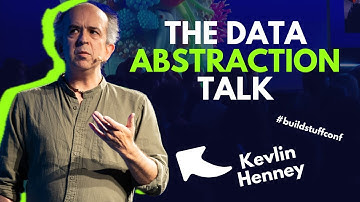 The Data Abstraction Talk  | Kevlin Henney
