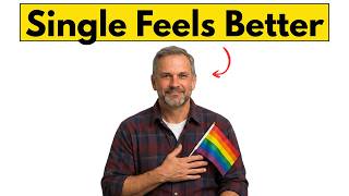 Why Gay Baby Boomer and Gen X Men Become Happily Single