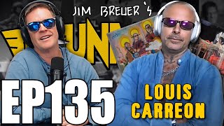 Louis Carreon | The Breuniverse Episode 135