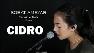 CIDRO ( DIDI KEMPOT ) -  MICHELA THEA COVER chords