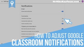 Adjusting Google Classroom Notifications
