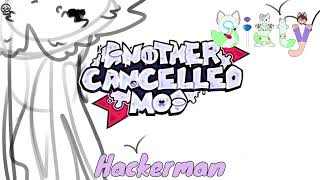 Another Cancelled Mod ost - Hackerman (the best song of the mod) - (Fnf mod) CANCELLED