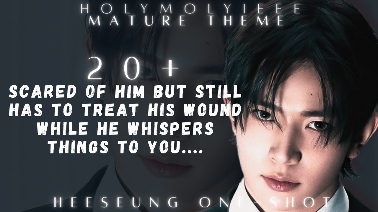 Afraid of mafia husband so make you treat him as he whsiper and do thing to you | Heeseung one-shot.