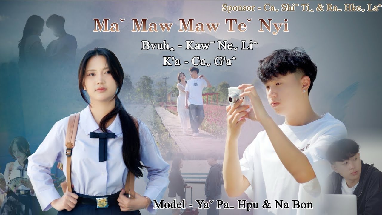 🎶Ma maw maw te nyi 🎶 (Official  MV) Bvuh~Kaw ne li 🎶 K’a ~ Ca g’a#lahusong2026#rahkela#mamawmawtenyi