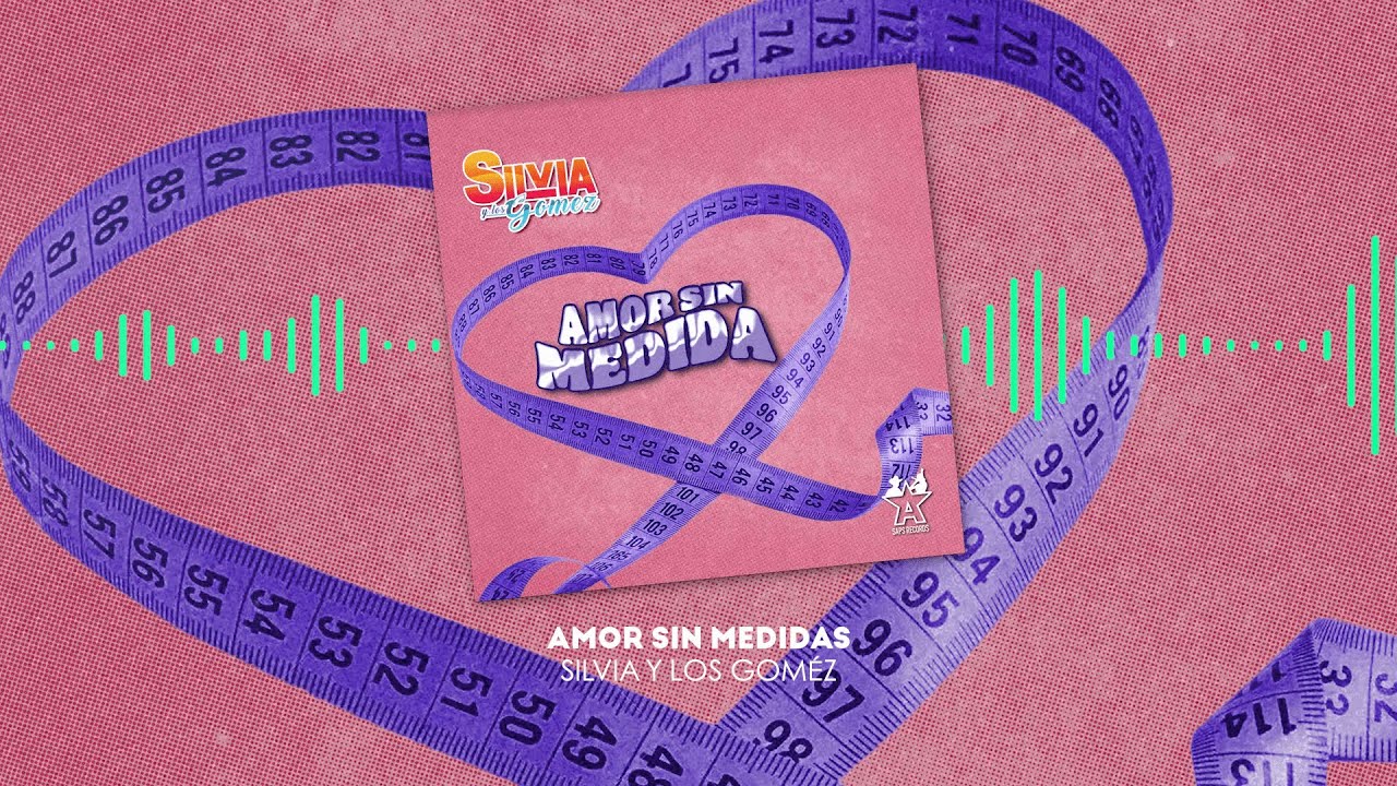 Silvia y Los Gómez Amor Sin Medida (Video Lyric) YouTube